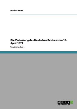 portada Die Verfassung des Deutschen Reiches vom 16. April 1871