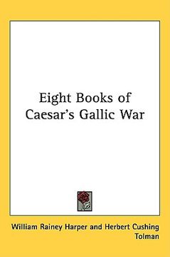 portada eight books of caesar's gallic war (in English)