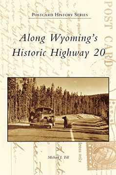 portada Along Wyoming's Historic Highway 20