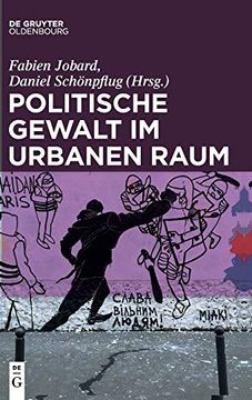 portada Politische Gewalt im Urbanen Raum (German Edition) [Hardcover ] (in German)
