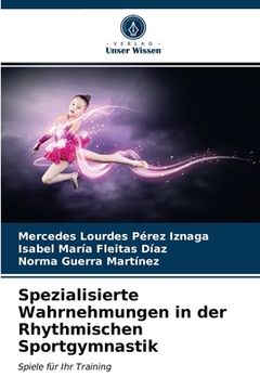 portada Spezialisierte Wahrnehmungen in der Rhythmischen Sportgymnastik