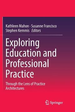 portada Exploring Education and Professional Practice(Springer Verlag Gmbh) (en Inglés)