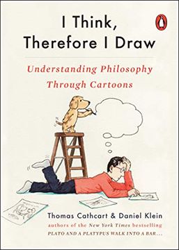 portada I Think, Therefore i Draw: Understanding Philosophy Through Cartoons (in English)