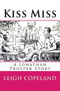 portada Kiss Miss: A Jonathan Prosper Story