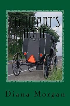 portada My Heart's Home: My Amish Home Series (en Inglés)