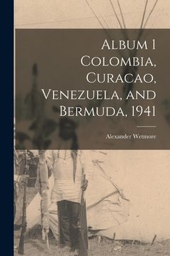 portada Album 1 Colombia, Curacao, Venezuela, and Bermuda, 1941