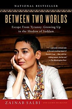 portada Between two Worlds: Escape From Tyranny: Growing up in the Shadow of Saddam (en Inglés)