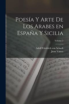 portada Poesía y Arte de los Arabes en España y Sicilia; Volume 2 (in Spanish)