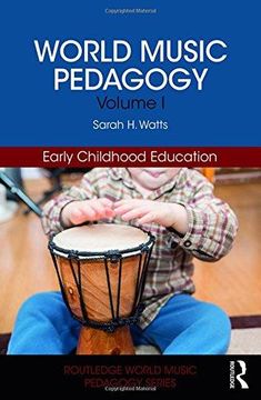 portada World Music Pedagogy, Volume i: Early Childhood Education (Routledge World Music Pedagogy Series) 