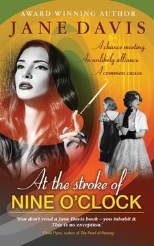 portada At the Stroke of Nine O'Clock: A Chance Meeting. An Unlikely Alliance. A Common Cause. (en Inglés)