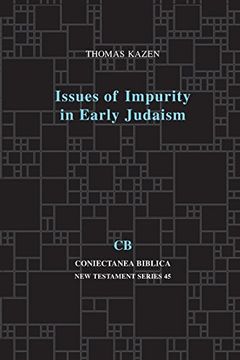 portada Issues of Impurity in Early Judaism (Coniectanea Biblica New Testament Series - Cbnts)