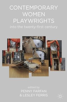 portada Contemporary Women Playwrights: Into the Twenty-First Century (en Inglés)