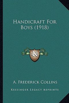 portada handicraft for boys (1918) (en Inglés)