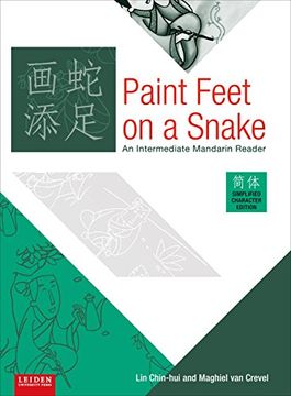 portada Paint Feet on a Snake: An Intermediate Mandarin Reader (in English)
