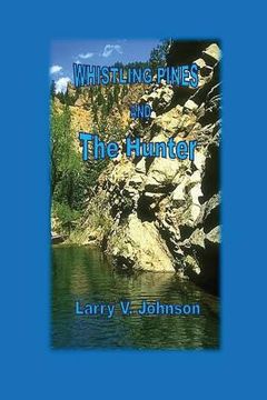 portada Whistling Pines and the Hunter (en Inglés)
