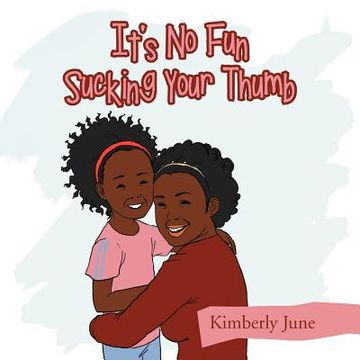 portada it's no fun sucking your thumb (en Inglés)