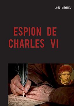 portada Espion de Charles vi: Chroniques Criminelles iv (en Francés)