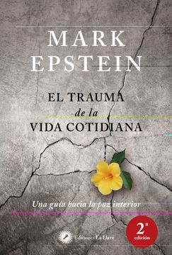 portada El Trauma de la Vida Cotidiana (in Spanish)