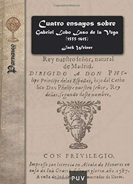portada Cuatro Ensayos Sobre Gabriel Lobo Laso de la Vega (1555-1615) (Parnaseo) (in Spanish)