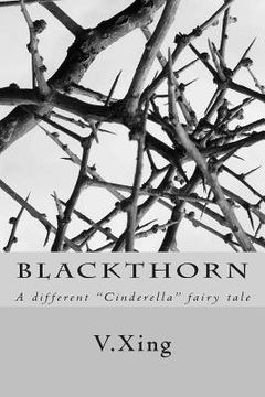 portada Blackthorn: A different "Cinderella" fairy tale