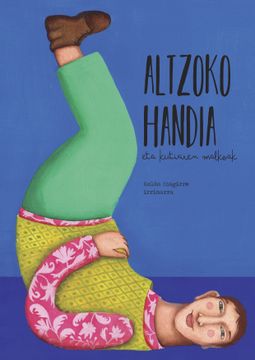portada Altzoko Handia eta Kutixiren Malkoak (in Basque)