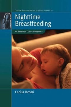 portada Nighttime Breastfeeding: An American Cultural Dilemma (Fertility, Reproduction & Sexuality)