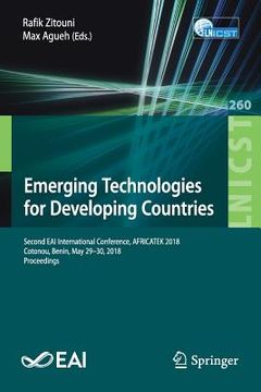 portada Emerging Technologies for Developing Countries: Second Eai International Conference, Africatek 2018, Cotonou, Benin, May 29-30, 2018, Proceedings (en Inglés)