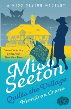 portada Miss Seeton Quilts the Village (Miss Seeton 23)