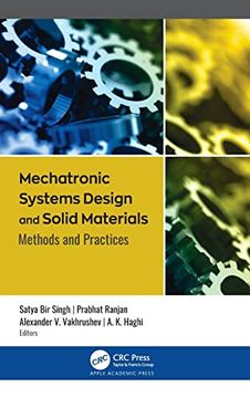 portada Mechatronic Systems Design and Solid Materials: Methods and Practices (in English)