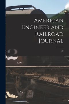 portada American Engineer and Railroad Journal; 72 (in English)