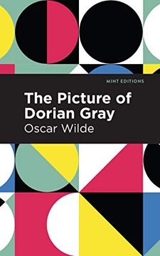 portada The Picture of Dorian Gray (Mint Editions―Philosophical and Theological Work) (en Inglés)