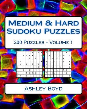 portada Medium & Hard Sudoku Puzzles Volume 1: 200 Medium & Hard Difficulty Sudoku Puzzles (in English)