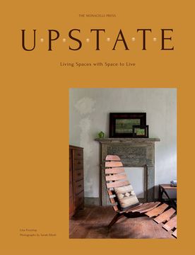 portada Upstate: Living Spaces With Space to Live