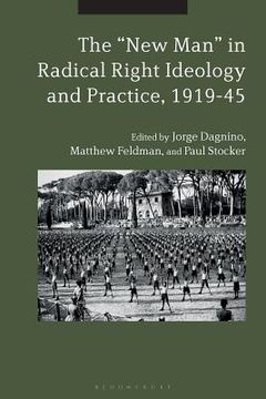 portada The "New Man" in Radical Right Ideology and Practice, 1919-45 (in English)