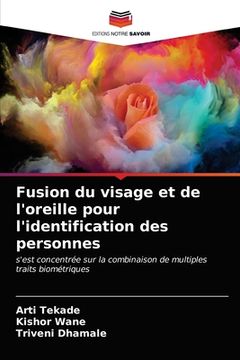 portada Fusion du visage et de l'oreille pour l'identification des personnes (en Francés)