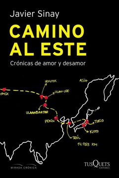 portada Camino al Este Cronicas de Amor y Desamor (in Spanish)