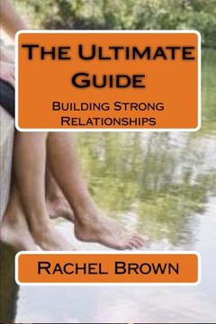 portada The Ultimate Guide: Building Strong Relationships