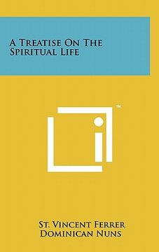 portada a treatise on the spiritual life (en Inglés)