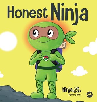 portada Honest Ninja: A Children's Book on Why Honesty is Always the Best Policy (in English)