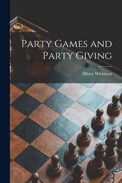 portada Party Games and Party Giving (en Inglés)
