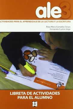 portada Ale 3 - Actividades, Aprendizaje, Lectura y Escritura: Libreta de Actividades para el Alumno (in Spanish)