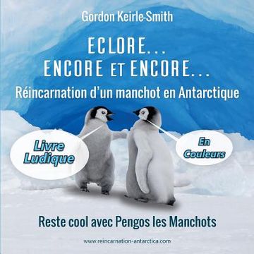 portada Eclore, Encore et Encore ...: Livre Ludique (in French)
