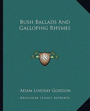 portada bush ballads and galloping rhymes (in English)