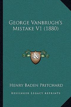 portada george vanbrugh's mistake v1 (1880) (in English)