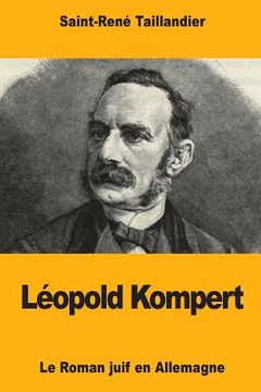 portada Léopold Kompert: Le Roman juif en Allemagne (en Francés)