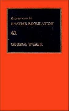 Advances in Enzyme Regulation: Volume 41 (en Inglés)