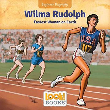 portada Wilma Rudolph: Fastest Woman on Earth (Beginner Biography) (en Inglés)