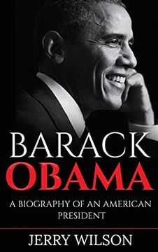 portada Barack Obama: A Biography of an American President (en Inglés)