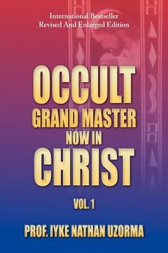 portada occult grand master now in christ: vol. 1 (en Inglés)