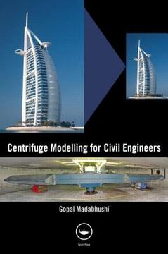 portada centrifuge modelling for civil engineers (en Inglés)